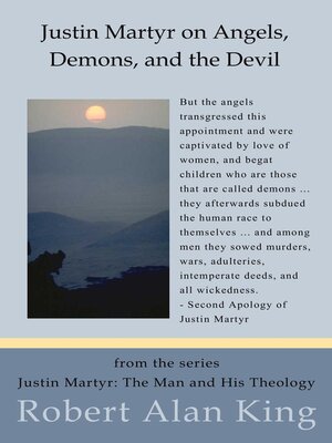 cover image of Justin Martyr on Angels, Demons, and the Devil (Justin Martyr